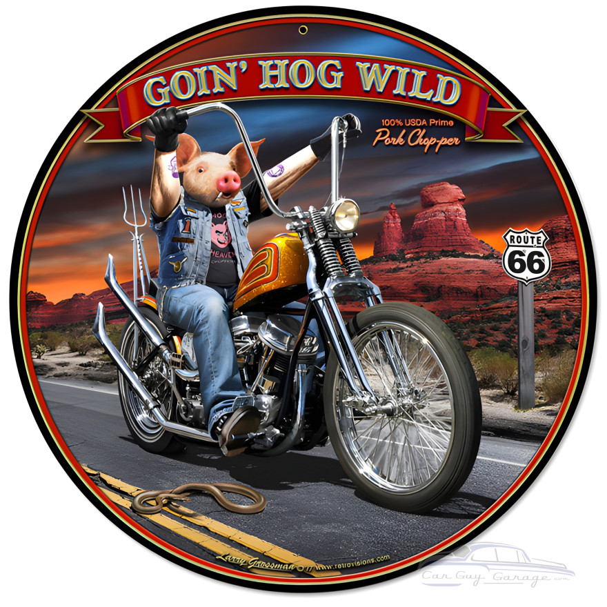 Goin' Hog Wild Metal Sign - 14" Round