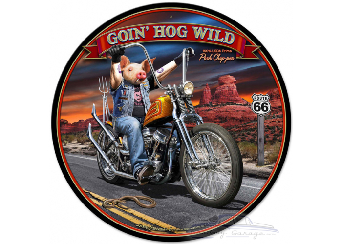Goin' Hog Wild Metal Sign - 28" Round