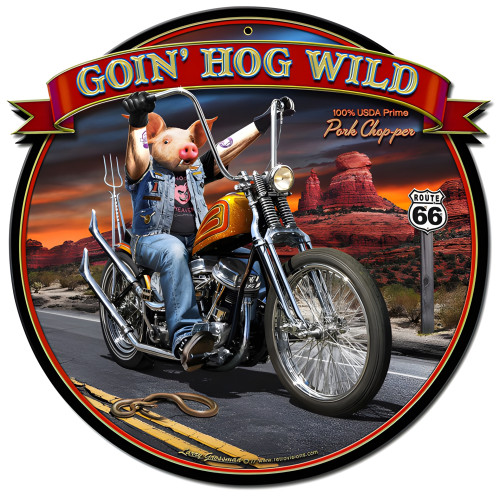 Goin' Hog Wild Metal Sign - 17" x 17"