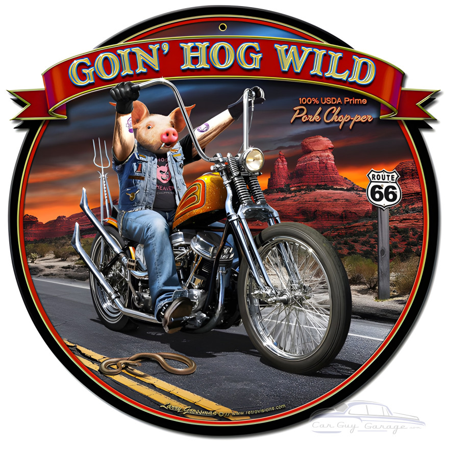 Goin' Hog Wild Metal Sign - 17" x 17"