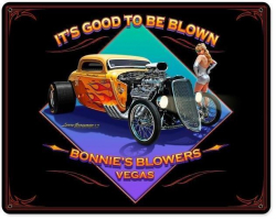 Good to be Blown Metal Sign - 15" x 12"