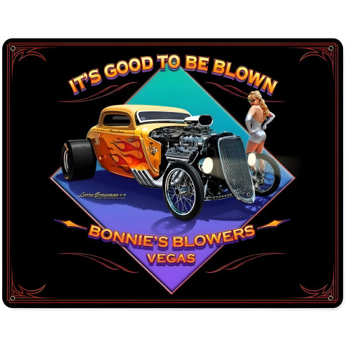 Good to be Blown Metal Sign - 15" x 12"