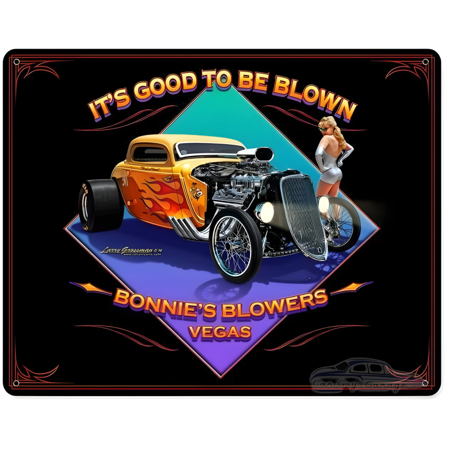 Good to be Blown Metal Sign - 15" x 12"