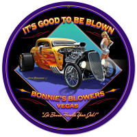 Good to be Blown Metal Sign - 28" Round