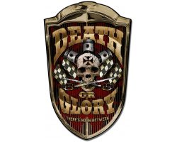 Grill Sign Death or Glory Metal Sign - 24" x 36"