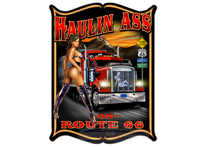 Haulin Ass Metal Sign - 24" x 33"
