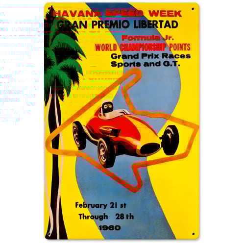 Havana Speed Week Metal Sign - 12" x 18"