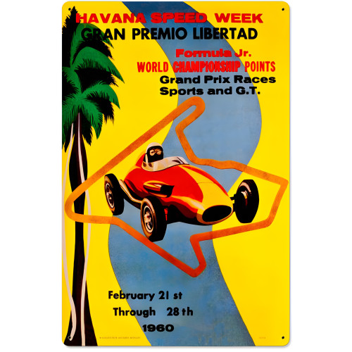 Havana Speed Week Metal Sign - 16" x 24"