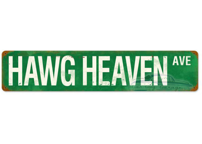 Hawg Heaven Ave Metal Sign - 6" x 28"