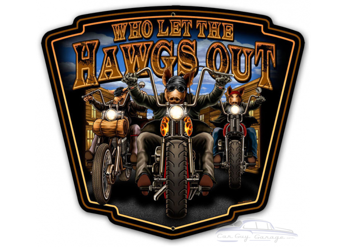 Hawgs Out Metal Sign