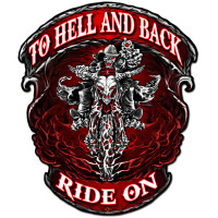 Hell and Back Ride On Metal Sign - 14" x 16"
