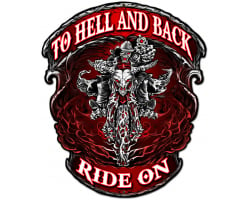 Hell and Back Ride On Metal Sign - 14" x 16"