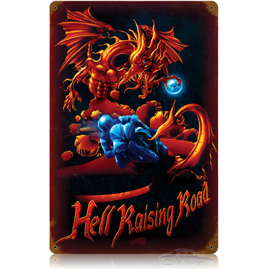 Hell Raising Road Metal Sign - 12" x 18"