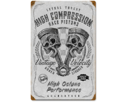 High Compression Pistons Metal Sign