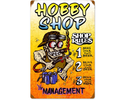 Hobby Shop Rules Metal Sign