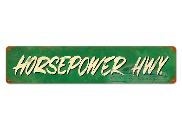 Horsepower Hwy Metal Sign
