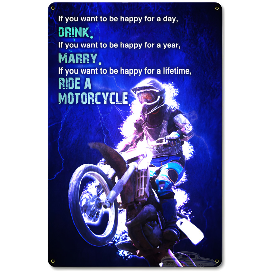 If You Want to Be Happy Metal Sign - 12" x 18"