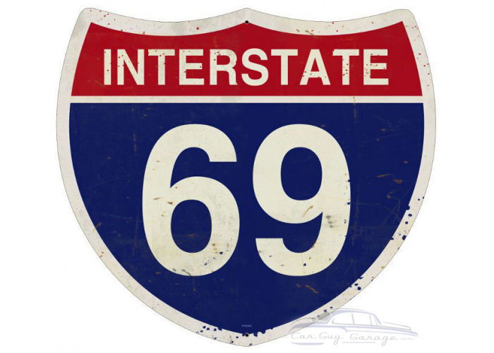 Interstate 69 Metal Sign