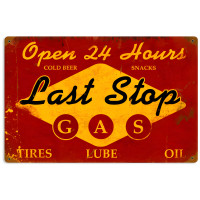 Last Stop Gas Metal Sign - 18" x 12"