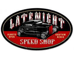 Latenite Speed Shop Metal Sign