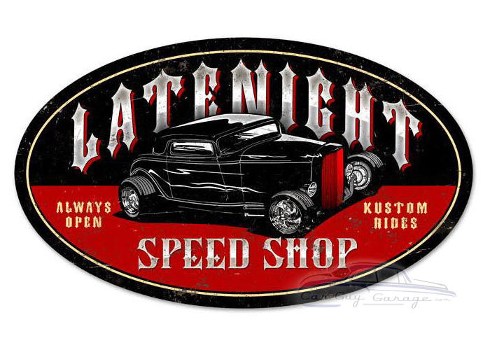 Latenite Speed Shop Metal Sign
