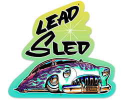 Lead Sled Metal Sign
