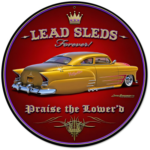 Lead Sleds Forever Round Metal Sign - 14" Round