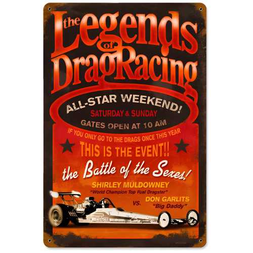 Legends Drag Metal Sign - 18" x 12"