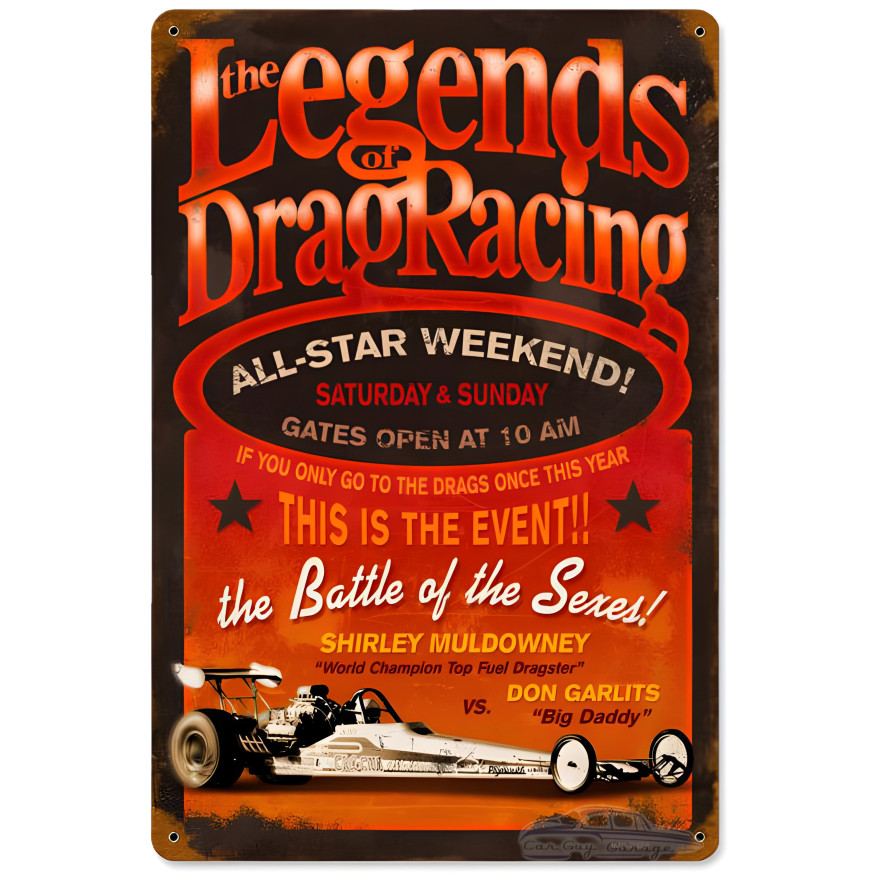 Legends Drag Metal Sign - 18" x 12"