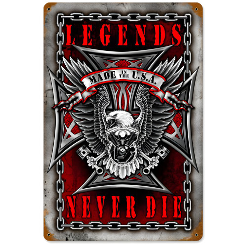 Legends Never Die Metal Sign - 12" x 18"