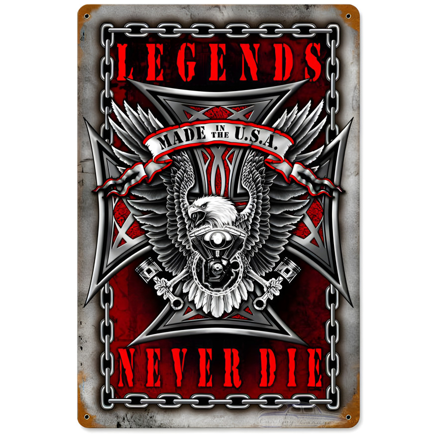 Legends Never Die Metal Sign - 12" x 18"