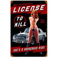 License to Kill Metal Sign - 12" x 18"