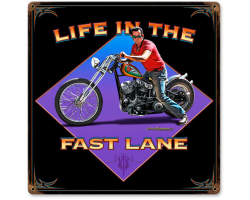 Life in the Fast Lane Metal Sign - 12" x 12"