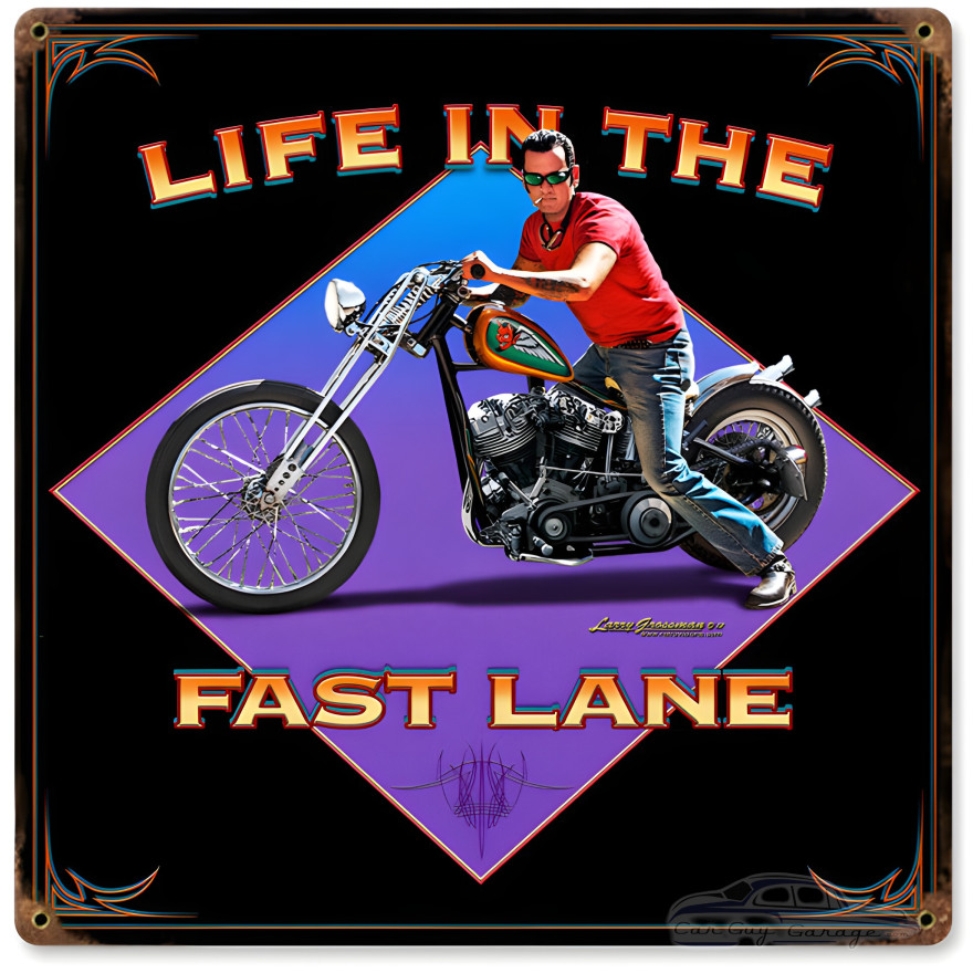 Life in the Fast Lane Metal Sign - 12" x 12"
