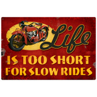 Life is Too Short Metal Sign - 36" x 24"