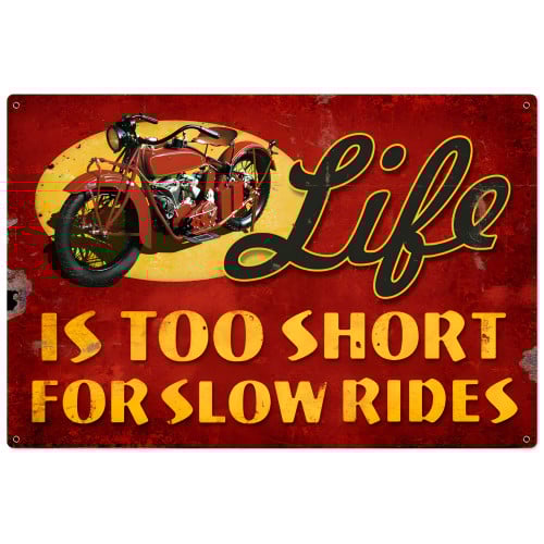 Life is Too Short Metal Sign - 36" x 24"