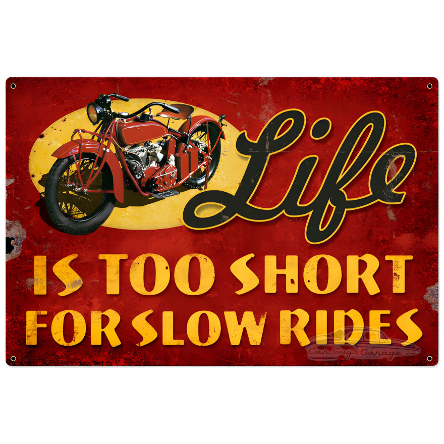 Life is Too Short Metal Sign - 36" x 24"