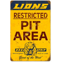 Lions Pit Area Metal Sign - 12" x 18"