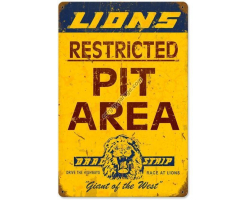 Lions Pit Area Metal Sign - 12" x 18"