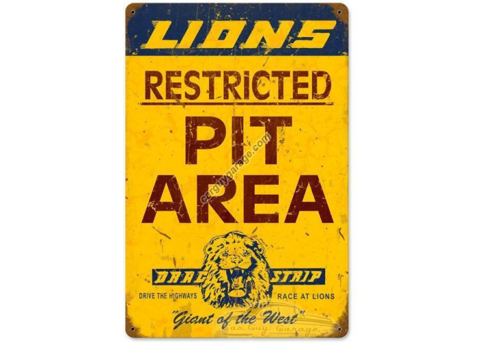 Lions Pit Area Metal Sign - 12" x 18"