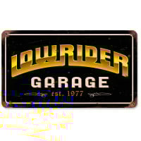 Lowrider Garage Metal Sign - 14" x 8"