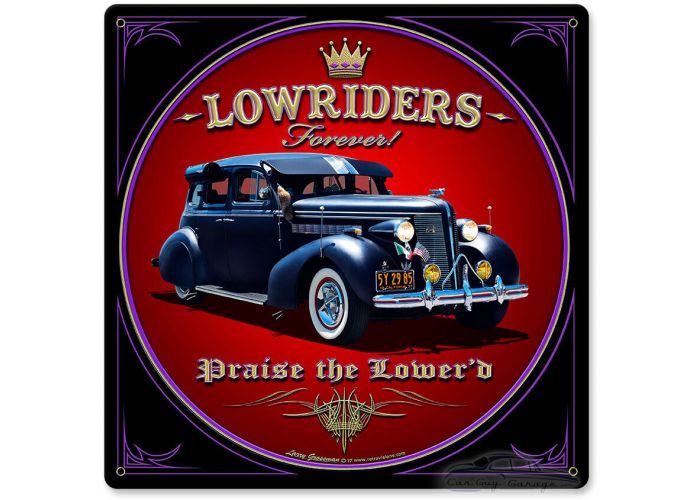 Lowriders Forever Metal Sign - 12" x 12"