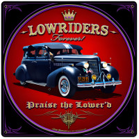 Lowriders Forever Metal Sign - 24" x 24"
