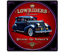 Lowriders Forever Metal Sign - 24" x 24"