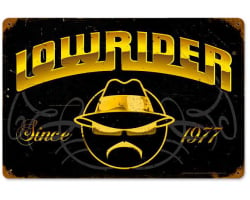 Lowrider since 1977 metal sign - 18" x 12"