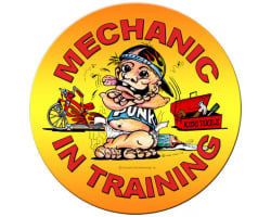 Mechanic in Training Metal Sign - 14" Round