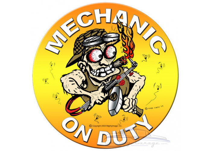 Mechanic on Duty Metal Sign - 14" x 14"