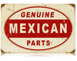 Mexican Parts Metal Sign - 12" x 18"