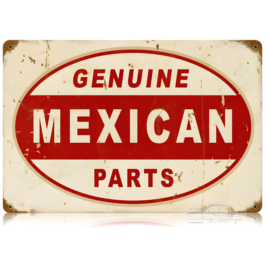 Mexican Parts Metal Sign - 12" x 18"