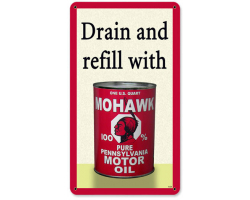 Mohawk Oil Metal Sign - 8" x 14"